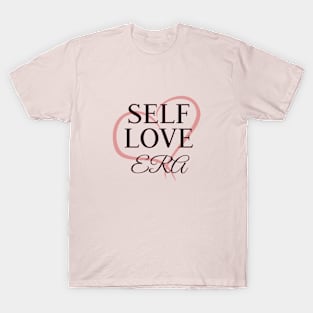 Self Love Era T-Shirt